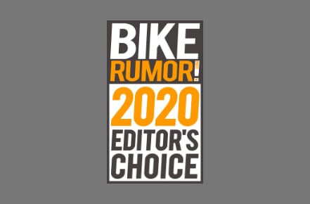 Bike Rumor Editor's Choice Award.